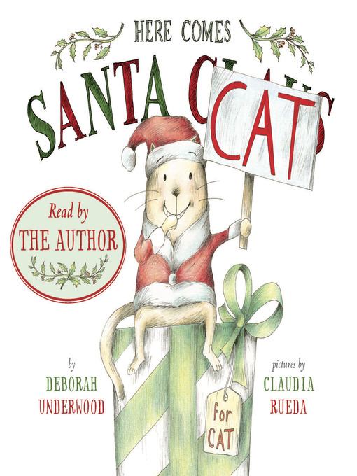 Title details for Here Comes Santa Cat by Deborah Underwood - Wait list